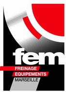 Freinage Equipement Marseille S.a.s., - Horaires d'ouverture
