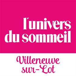 Univers du Sommeil Villeneuve-sur-Lot, Bias - Horaires d'ouverture