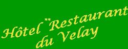 Bar Hôtel Restaurant Du Velay, Le Chambon-sur-Lignon - Horaires d'ouverture