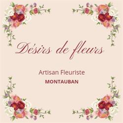 Désirs de Fleurs, Montauban - Horaires d'ouverture