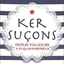 Confiserie Ker-Suçon, Saint-Quay-Portrieux - Horaires d'ouverture
