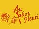 Au Sabot Fleuri, Lure - Horaires d'ouverture