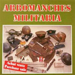 Arromanches Militaria, Arromanches-les-Bains - Horaires d'ouverture