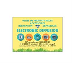Electronic Diffusion (Sarl), Troyes - Horaires d'ouverture