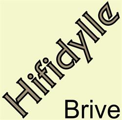 Hifidylle, Brive-la-Gaillarde - Horaires d'ouverture