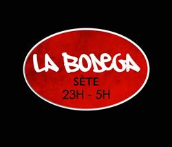La Bodega, Sète - Horaires d'ouverture