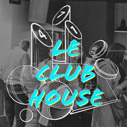 Le Club House Marseille, - Horaires d'ouverture