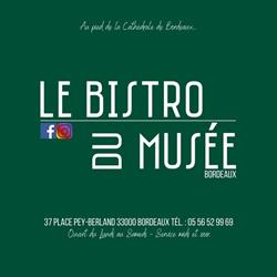 Le Bistro du Musée restaurant Bordeaux, - Horaires d'ouverture