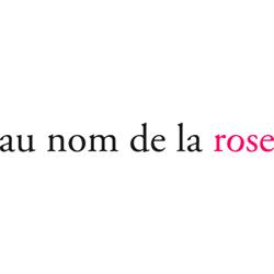 Au Nom De La Rose, Paris - Horaires d'ouverture