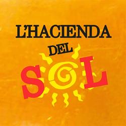 L Hacienda Del Sol, La Roche-sur-Yon - Horaires d'ouverture