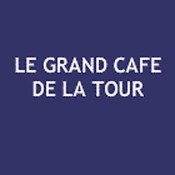 Le Grand Café de la Tour Sarl, La Tour-du-Pin - Horaires d'ouverture