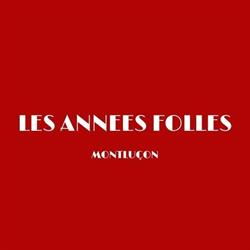 Les Années Folles, Montluçon - Horaires d'ouverture