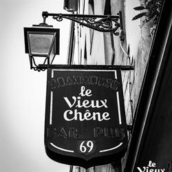 Le Vieux Chêne, Paris - Horaires d'ouverture