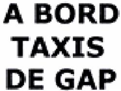 A Bord Taxis De Gap, - Horaires d'ouverture