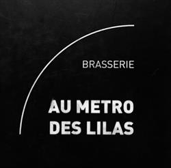 Au Métro des Lilas, Paris - Horaires d'ouverture