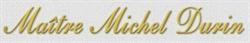 Durin Michel, Lyon - Horaires d'ouverture