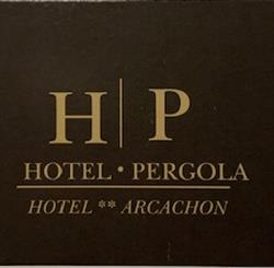 Hôtel La Pergola, Arcachon - Horaires d'ouverture