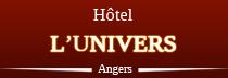 Hôtel de L'univers, Angers - Horaires d'ouverture