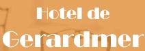Hôtel Gerardmer, Soultzeren - Horaires d'ouverture