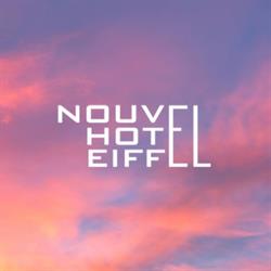 Nouvel Hotel Eiffel - Paris, - Horaires d'ouverture