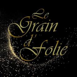 Le Grain d'folie, Artigues-près-Bordeaux - Horaires d'ouverture