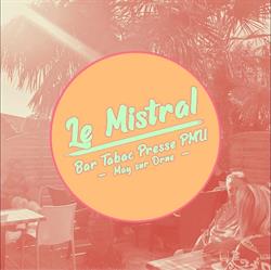 Le Mistral, May-sur-Orne - Horaires d'ouverture