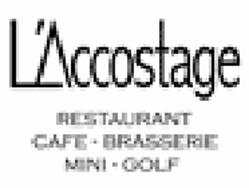 L'Accostage, Ouistreham - Horaires d'ouverture