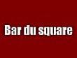Bar du Square, Romorantin-Lanthenay - Horaires d'ouverture