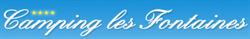 Camping Les Fontaines - Ciela Village - Vaucluse, Pernes-les-Fontaines - Horaires d'ouverture