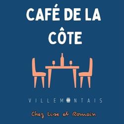 Café De La Côte, Villemontais - Horaires d'ouverture