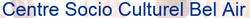 Centre Socio Culturel Bel Air, Mulhouse - Horaires d'ouverture