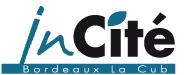 Incité Bordeaux La Cub, - Horaires d'ouverture