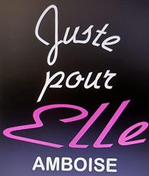 Juste Pour Elle, Amboise - Horaires d'ouverture