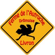 Ferme de L'autruche Drômoise, Livron-sur-Drôme - Horaires d'ouverture