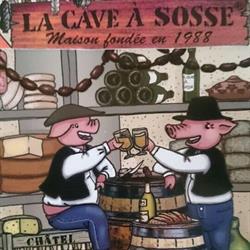 La Cave à Sosse, Châtel - Horaires d'ouverture