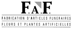 F.a.f - Fabrication Articles Funéraires, Pfastatt - Horaires d'ouverture