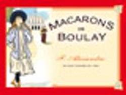Macarons de Boulay, Boulay-Moselle - Horaires d'ouverture