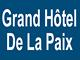 Grand Hôtel De La Paix, Albert - Horaires d'ouverture