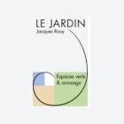 Le Jardin Jacques Rouy, Morières-lès-Avignon - Horaires d'ouverture