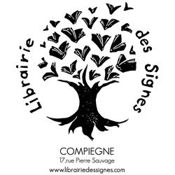Librairie Des Signes, Compiègne - Horaires d'ouverture