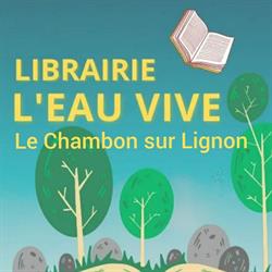Librairie L'eau Vive, Le Chambon-sur-Lignon - Horaires d'ouverture