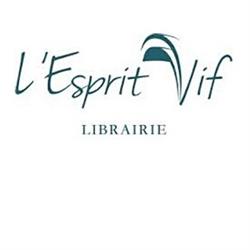 L'Esprit Vif, - Horaires d'ouverture