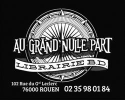 Librairie Au Grand Nulle Part - 102 rue du général Leclerc - 76000 ROUEN, Rouen - Horaires d'ouverture