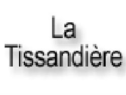 La Tissandière La, Orléans - Horaires d'ouverture