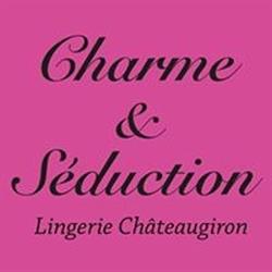 Charme Et Séduction, Châteaugiron - Horaires d'ouverture