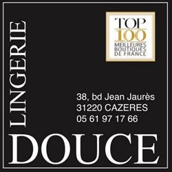 Lingerie Douce, Cazères - Horaires d'ouverture