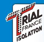 Trial Isolation France, Rives - Horaires d'ouverture