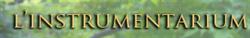 Instrumentarium, Tours - Horaires d'ouverture