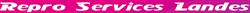 Repro Services Landes, Dax - Horaires d'ouverture