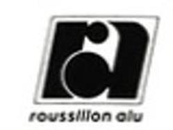 Roussillon Alu, Canet-en-Roussillon - Horaires d'ouverture